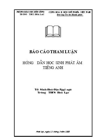 Báo cáo Tham luận hướng dẫn học sinh phát âm tiếng Anh - Trường THCS Hòa Lạc