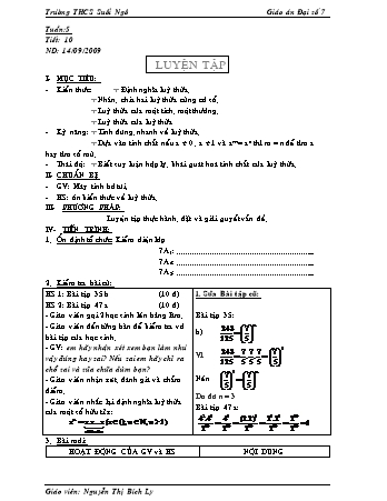 Giáo án Đại số Lớp 7 - Tiết 10: Luyện tập - Nguyễn Thị Bích Ly