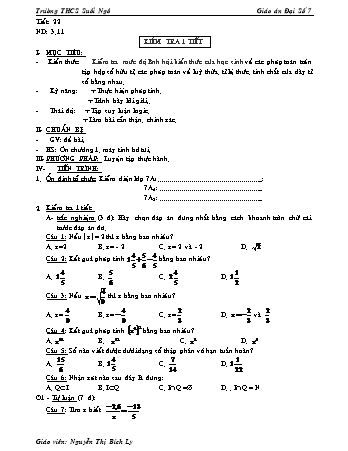 Giáo án Đại số Lớp 7 - Tiết 22: Kiểm tra 1 tiết - Nguyễn Thị Bích Ly