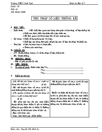 Giáo án Đại số Lớp 7 - Tiết 41: Thu thập số liệu thống kê - Nguyễn Thị Bích Ly