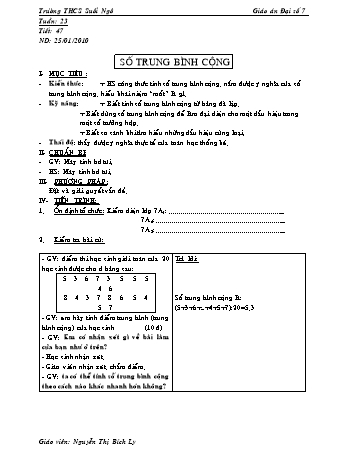 Giáo án Đại số Lớp 7 - Tiết 47: Số trung bình cộng - Nguyễn Thị Bích Ly