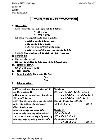 Giáo án Đại số Lớp 7 - Tiết 60: Cộng, trừ đa thức một biến - Nguyễn Thị Bích Ly