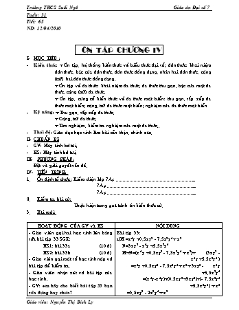 Giáo án Đại số Lớp 7 - Tiết 65: Ôn tập Chương IV - Nguyễn Thị Bích Ly