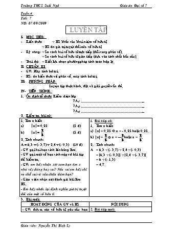 Giáo án Đại số Lớp 7 - Tiết 7: Luyện tập - Nguyễn Thị Bích Ly