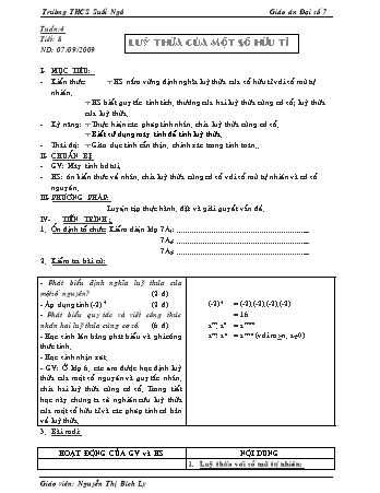 Giáo án Đại số Lớp 7 - Tiết 8: Luỹ thừa của một số hữu tỉ - Nguyễn Thị Bích Ly