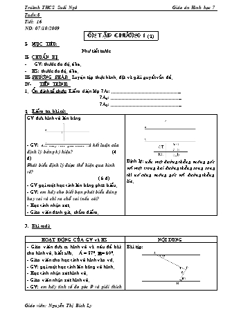 Giáo án Hình học Lớp 7 - Tiết 16: Ôn tập Chương 1 - Nguyễn Thị Bích Ly