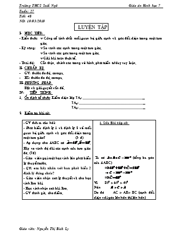 Giáo án Hình học Lớp 7 - Tiết 48: Luyện tập - Nguyễn Thị Bích Ly