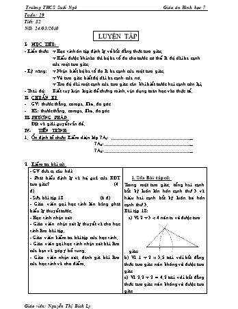 Giáo án Hình học Lớp 7 - Tiết 52: Luyện tập - Nguyễn Thị Bích Ly