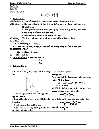 Giáo án Hình học Lớp 7 - Tiết 54: Luyện tập - Nguyễn Thị Bích Ly