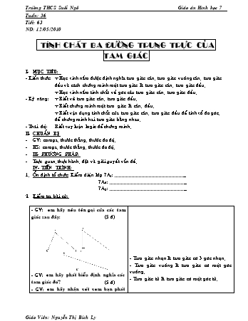 Giáo án Hình học Lớp 7 - Tiết 69: Tính chất ba đường trung trực của tam giác - Nguyễn Thị Bích Ly