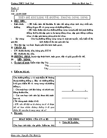 Giáo án Hình học Lớp 7 - Tiết 9: Tiên đề Euclide về đường thẳng song song - Nguyễn Thị Bích Ly