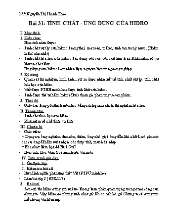 Giáo án Hóa học 8 - Bài 31: Tính chất - Ứng dụng của hidro - Nguyễn Thị Thanh Thảo