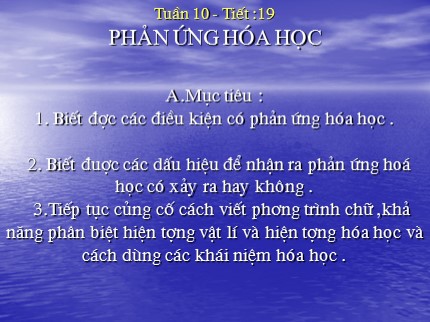 Giáo án Hóa học 8 - Tiết 19: Phản ứng hóa học (Tiếp theo)