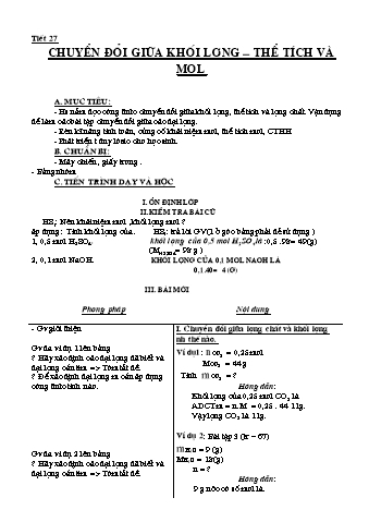 Giáo án Hóa học 8 - Tiết 27: Chuyển đổi giữa khối lượng, thể tích và mol