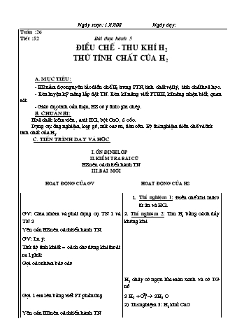 Giáo án Hóa học 8 - Tiết 31: Bài thực hành 5 (Điều chế - Thu khí H₂ - Thử tính chất của H₂)