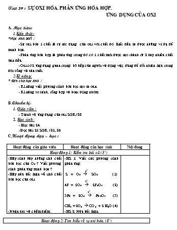 Giáo án Hóa học 8 - Tiết 39: Sự oxi hoá. Phản ứng hoá hợp. Ứng dụng của oxi