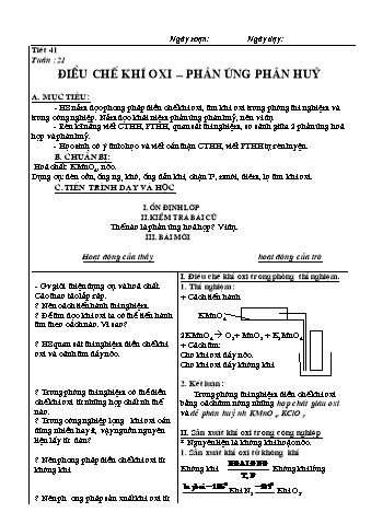 Giáo án Hóa học 8 - Tiết 41: Điều chế khí oxi - Phản ứng phân huỷ (Bản đẹp)