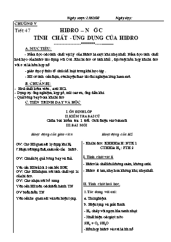 Giáo án Hóa học 8 - Tiết 47: Hiđro - Ứng dụng của hiđro