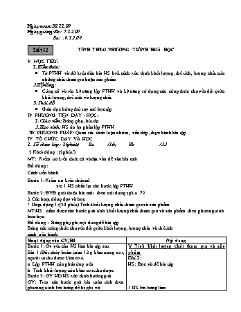 Giáo án Hóa học Khối 8 - Tiết 32: Tính theo phương trình hoá học