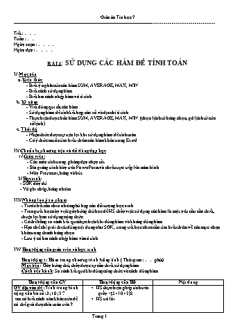 Giáo án Tin học 7 - Bài 4: Sử dụng các hàm để tính toán