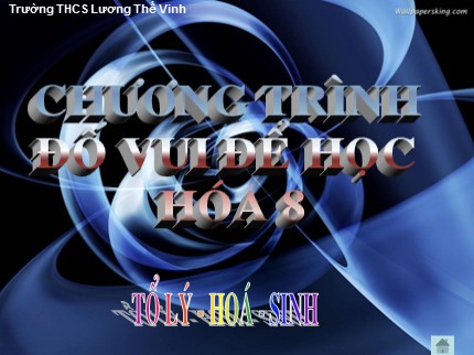 Slide Hoạt động ngoại khóa môn Hóa học Lớp 8 - Trường THCS Lương Thế Vinh