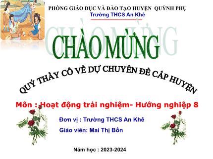 Bài giảng Hoạt động trải nghiệm, hướng nghiệp 8 - Chủ đề 3: Trách nhiệm với bản thân - Tiết 1: Sống có trách nhiệm - Năm học 2023-2024 - Mai Thị Bốn