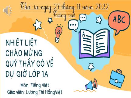 Bài giảng Tiếng Việt Lớp 1 - Bài 72: ung, uc - Lương Thị Hồng Việt
