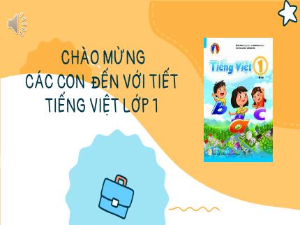 Bài giảng Tiếng Việt Lớp 1 - Bài: Ai có tài