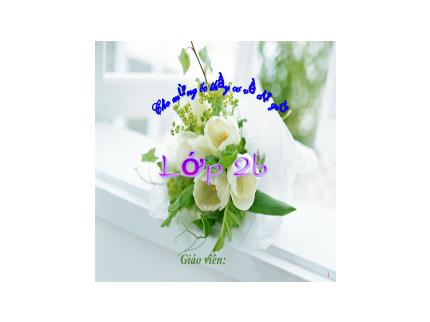 Bài giảng Tiếng Việt Lớp 2 - Bài đọc 2: Vầng trăng của ngoại