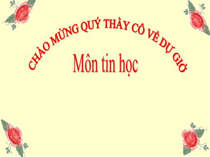 Bài giảng Tin học Lớp 2 - Bài 6: Sử dụng chuột máy tính - Năm học 2022-2023
