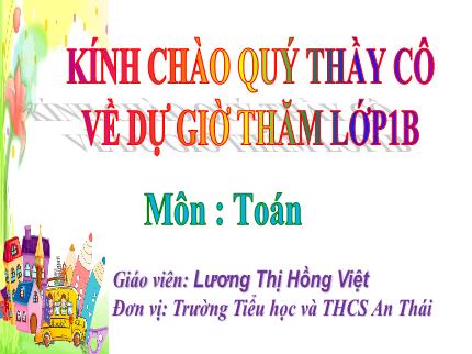 Bài giảng Toán Lớp 1 - Bài: Bảng trừ trong phạm vi 5 - Năm học 2023-2014 - Lương Thị Hồng Việt