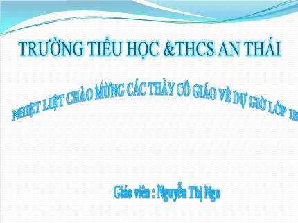 Bài giảng Tự nhiên và xã hội Lớp 1 - Bài 1: Gia đình em - Nguyễn Thị Nga