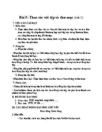 Kế hoạch bài dạy môn Tin học Lớp 4 (Kết nối tri thức với cuộc sống) - Bài 5: Thao tác với tệp và thư mục (Tiết 1)