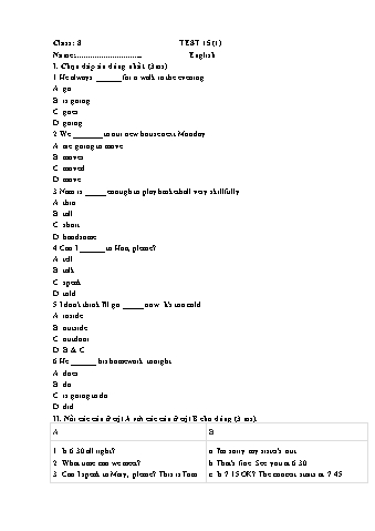 3 Đề kiểm tra 15 phút môn Tiếng Anh Lớp 8 học kì I (Có đáp án)