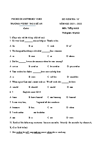 3 Đề kiểm tra 15 phút năm học 2021-2022 môn Tiếng Anh 9 - Trường PTDTBT THCS Đê Ar (Có đáp án)