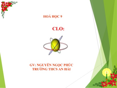 Bài giảng Hóa học 9 - Bài 26: Clo - Nguyễn Ngọc Phúc