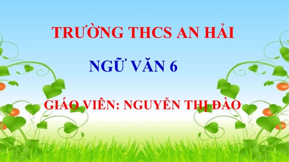 Bài giảng Ngữ văn 6 - Tiết 115: Thực hành Tiếng Việt - Nguyễn Thị Đào
