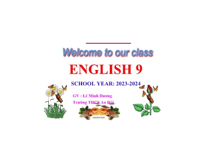 Bài giảng Tiếng Anh 9 - Unit: Where are those caves? - Năm học 2023-2024 - Lê Minh Dương