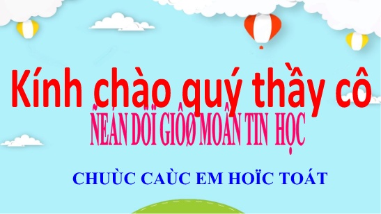 Bài giảng Tin học 6 - Bài 7: Tìm kiếm thông tin trên Internet