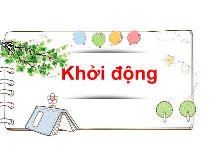 Bài giảng Toán 3 - Bài: Nhân số có năm chữ số với số có một chữ số - Năm học 2021-2022 - Nguyễn Thị Kim Dung