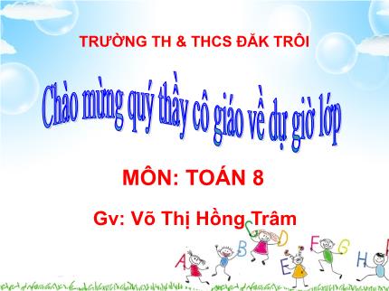 Bài giảng Toán 8 - Bài 3: Rút gọn phân số - Võ Thị Hồng Trâm