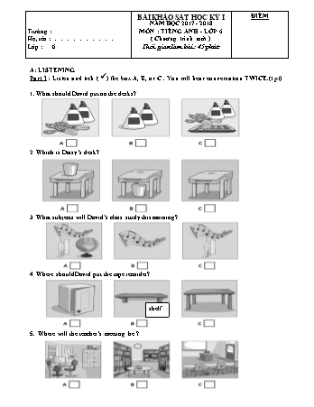 Đề khảo sát học kì I năm học 2017-2018 môn Tiếng Anh Lớp 6 (Có đáp án)