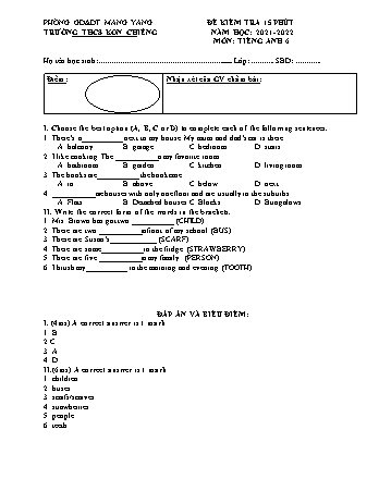 Đề kiểm tra 15 phút môn Tiếng Anh Lớp 6 năm học 2021-2022 - Trường THCS Kon Chiêng (Có đáp án)