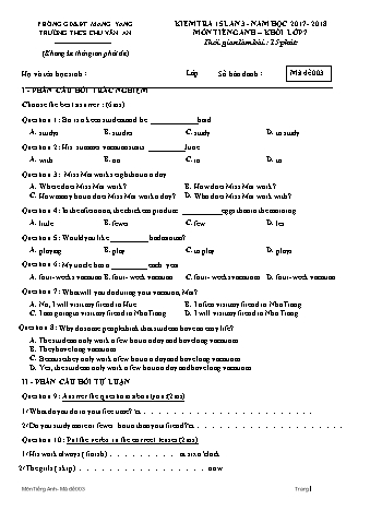 Đề kiểm tra 15 phút năm học 2017-2018 môn Tiếng Anh 7 lần 3 - Trường THCS Chu Văn An (Có đáp án + Ma trận)