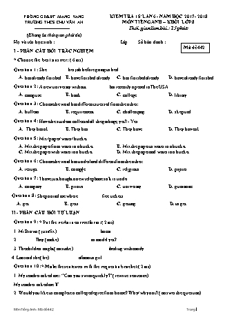 Đề kiểm tra 15 phút năm học 2017-2018 môn Tiếng Anh Lớp 8 lần 6 - Trường THCS Chu Văn An (Có đáp án + Ma trận)