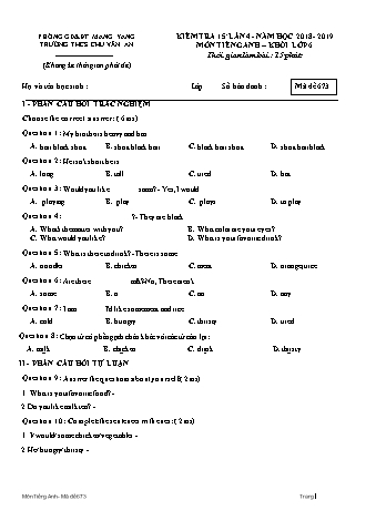 Đề kiểm tra 15 phút năm học 2018-2019 môn Tiếng Anh Lớp 6 lần 4 - Trường THCS Chu Văn An (Có ma trận)