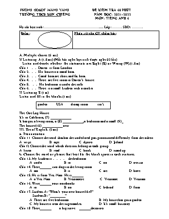 Đề kiểm tra 45 phút môn Tiếng Anh 6 năm học 2021-2022 - Trường THCS Kon Chiêng (Có đáp án)