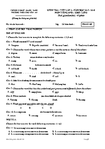 Đề kiểm tra 45 phút môn Tiếng Anh 8 lần 3 năm học 2017-2018 - Trường THCS Chu Văn An (Có đáp án + Ma trận)