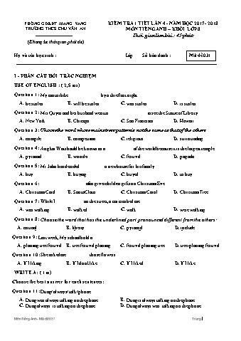 Đề kiểm tra 45 phút môn Tiếng Anh 8 lần 4 năm học 2017-2018 - Trường THCS Chu Văn An (Có đáp án + Ma trận)