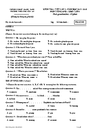 Đề kiểm tra 45 phút môn Tiếng Anh 9 lần 2 năm học 2017-2018 - Trường THCS Chu Văn An (Có đáp án + Ma trận)
